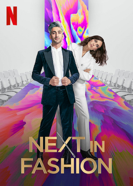 <p><em>Photo Courtesy of Newonnetflix.info</em></p> <p>Hosted by Alexa Chung and Tan France, <strong>Next in Fashion</strong> is a competition Reality show that brings together many up-and-coming talents to highlight the most creative take on the future of fashion. You will also enjoy the guests of each episode!</p>