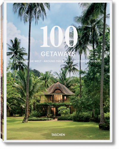 كتاب الأسبوع &ndash; كتاب &ldquo;100 Getaways around the World&rdquo; من دار Taschen للنّشر
