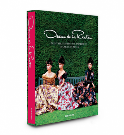 Book of the Week &ndash; Oscar de la Renta: The Style, Inspiration and Life of Oscar de la Renta
