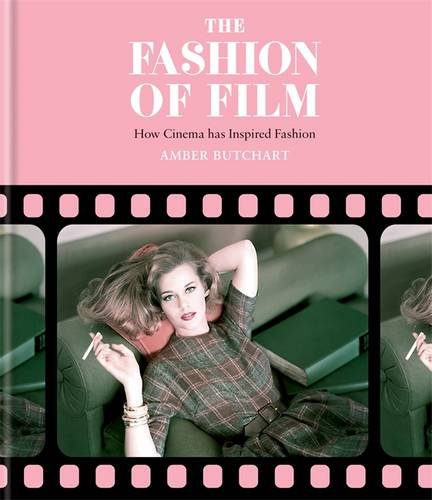 كتاب الأسبوع - The Fashion of Film: How Cinema has Inspired Fashion
