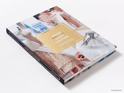 كتاب الأسبوع - Inside Haute Couture: Behind the Scenes at the Paris Ateliers لديزيريه صادق
