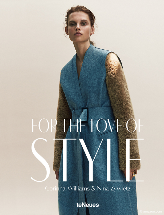 كتاب الأسبوع – كتاب For the Love of Style  بقلم كورينا ويليامز ونينا زيويتز
