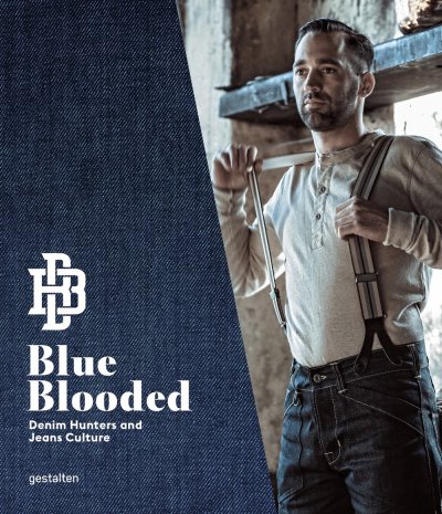 كتاب الأسبوع &ndash; كتاب &ldquo;Blue Blooded: Denim Hunters and Jeans Culture&rdquo; لتوماس ستيج بوجر وجوش سيمز وجيستالتن
