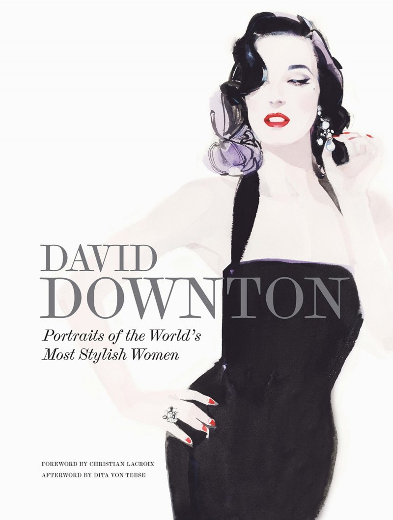 David Downton Portraits of the World's Most Stylish Women
