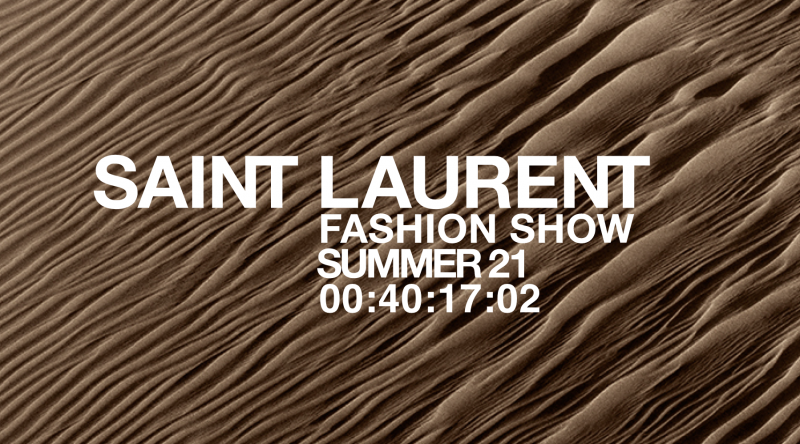 Live Streaming - Saint Laurent Spring-Summer 2021 Ready-to-Wear
