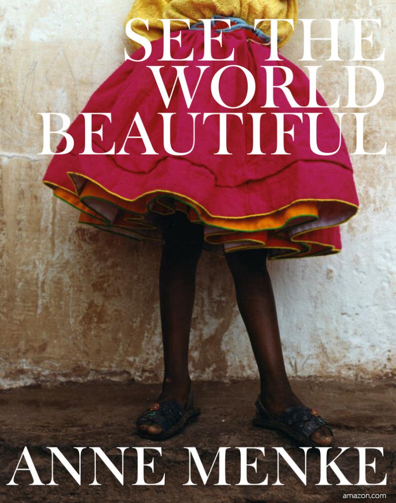 See the World Beautiful – by Anne Menke
