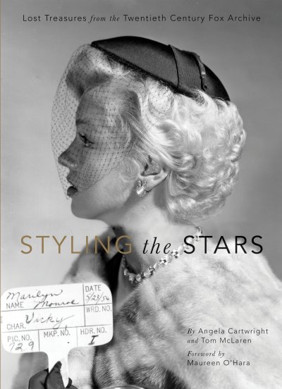 كتاب Styling the Stars: Lost Treasures from the Twentieth Century Fox Archive
