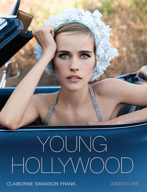 Young Hollywood by Claiborne Swanson Frank
